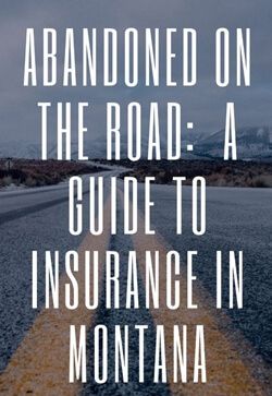 What Insurance Consumers in Montana Can Expect Following an Automobile Accident